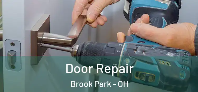 Door Repair Brook Park - OH