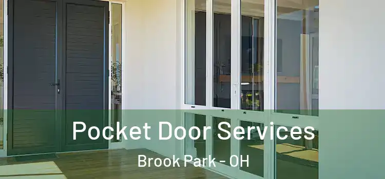 Pocket Door Services Brook Park - OH