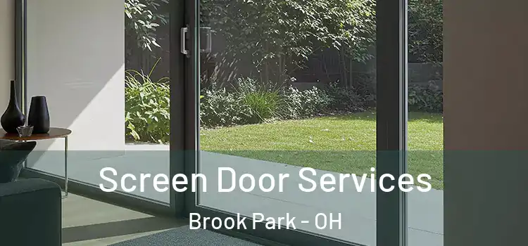 Screen Door Services Brook Park - OH