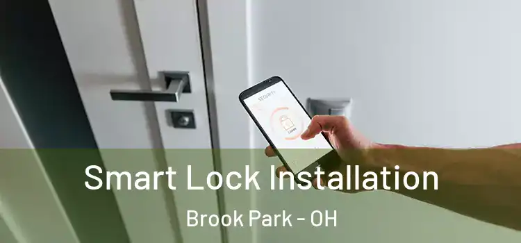 Smart Lock Installation Brook Park - OH