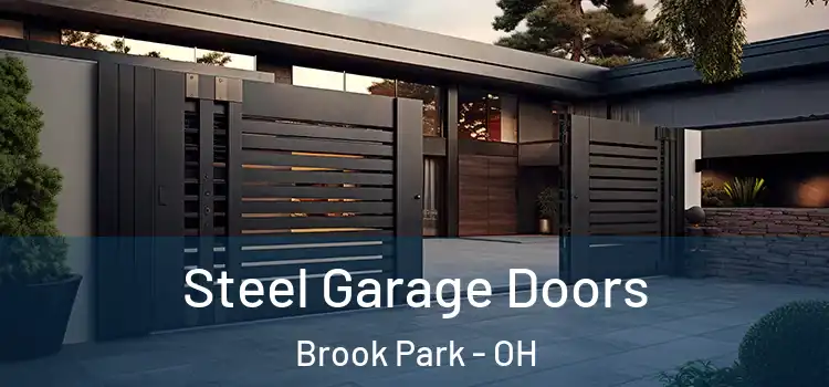 Steel Garage Doors Brook Park - OH